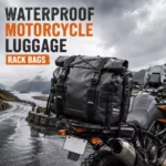 Waterproof Motorcycle Luggage Rack Bags: A Rider’s Guide